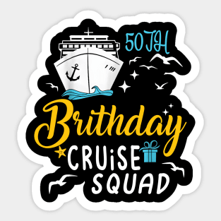 50th Birthday Cruise Squad Gifts 2024 Matching Party Family Sticker